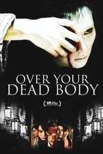 Watch Over Your Dead Body Vodly