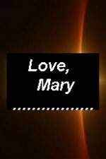 Watch Love Mary Vodly