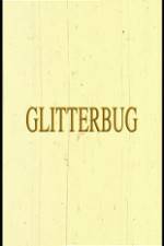 Watch Glitterbug Vodly