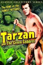 Watch Tarzan and the Green Goddess Vodly