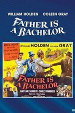 Watch Father Is a Bachelor Vodly