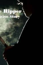 Watch Jack The Ripper The Definitive Story Vodly