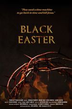 Watch Black Easter Vodly