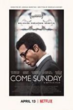 Watch Come Sunday Vodly