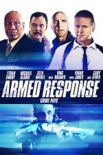 Watch Armed Response Vodly