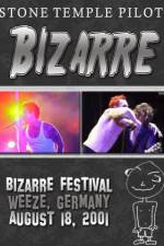 Watch STONE TEMPLE PILOTS Bizarre Festival Vodly