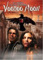 Watch Voodoo Moon Vodly