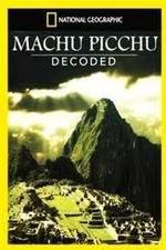 Watch National Geographic: Machu Picchu Decoded Vodly