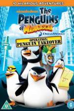 Watch The Penguins Of Madagascar Operation Penguin Takeover Vodly