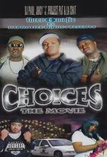 Watch Three 6 Mafia: Choices - The Movie Vodly