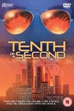 Watch Tenth of a Second Vodly