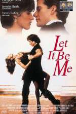 Watch Let It Be Me Vodly