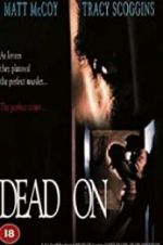 Watch Dead On Vodly