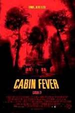 Watch Cabin Fever Vodly