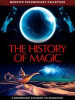 Watch The History of Magic Vodly