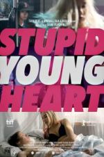 Watch Stupid Young Heart Vodly