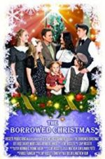 Watch The Borrowed Christmas Vodly