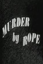 Watch Murder by Rope Vodly