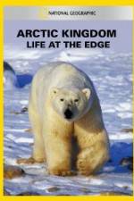 Watch National Geographic Arctic Kingdom: Life at the Edge Vodly