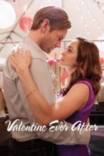 Watch Valentine Ever After Vodly