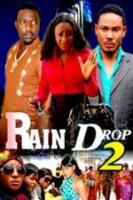 Watch Raindrop 2 Vodly