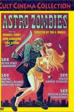 Watch The Astro-Zombies Vodly