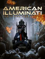 Watch American Illuminati: The Final Countdown Vodly
