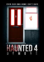 Watch Haunted 4: Demons Vodly