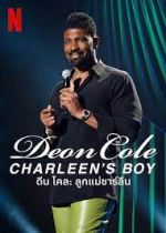 Watch Deon Cole: Charleen's Boy Vodly