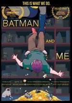 Watch Batman and Me Vodly
