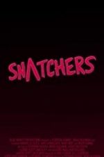 Watch Snatchers Vodly