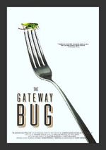 Watch The Gateway Bug Vodly