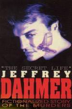 Watch The Secret Life Jeffrey Dahmer Vodly