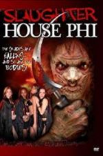 Watch Slaughterhouse Phi: Death Sisters Vodly