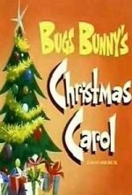 Watch Bugs Bunny\'s Christmas Carol (TV Short 1979) Vodly