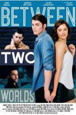 Watch Between Two Worlds Vodly