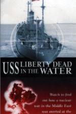 Watch USS Liberty: Dead in the Water Vodly