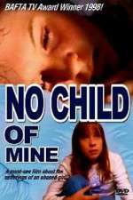 Watch No Child of Mine Vodly