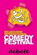 Watch The 2011 Melbourne International Comedy Festival Great Debate Vodly