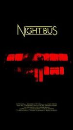 Watch Night Bus (Short 2020) Vodly