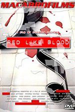 Watch Red Like Blood Vodly