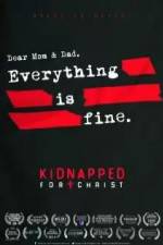 Watch Kidnapped for Christ Vodly