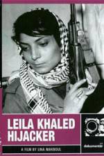 Watch Leila Khaled Hijacker Vodly