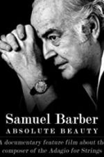 Watch Samuel Barber: Absolute Beauty Vodly