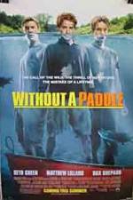 Watch Without a Paddle Vodly