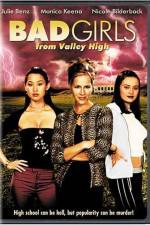 Watch Bad Girls from Valley High Vodly