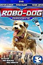 Watch Robo-Dog: Airborne Vodly