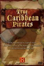 Watch History Channel: True Caribbean Pirates Vodly