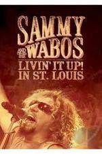 Watch Sammy Hagar and The Wabos Livin\' It Up! Live in St. Louis Vodly