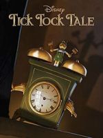 Watch Tick Tock Tale (Short 2015) Vodly